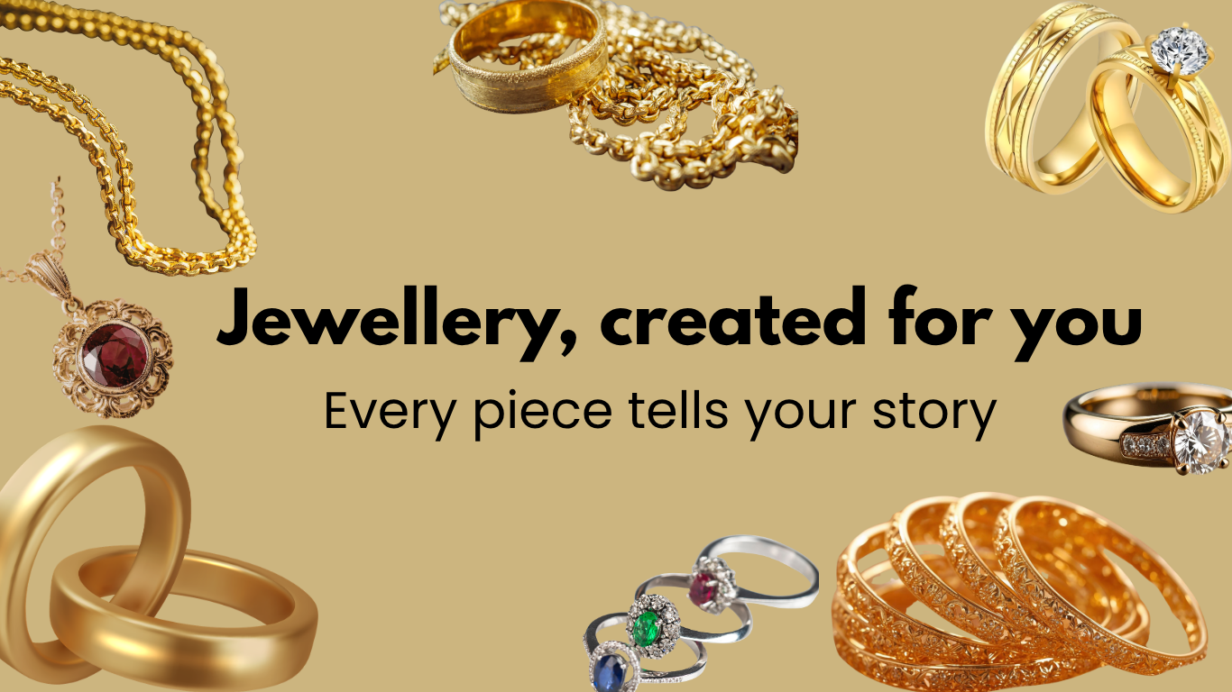 Jewellery created for you
